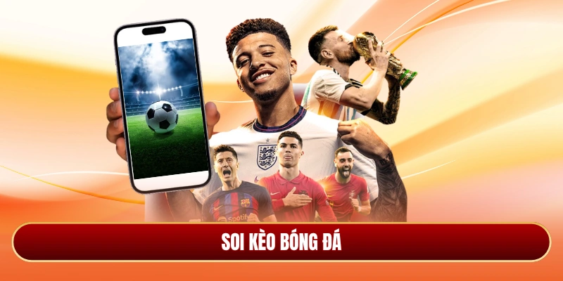 Soi kèo bóng đá